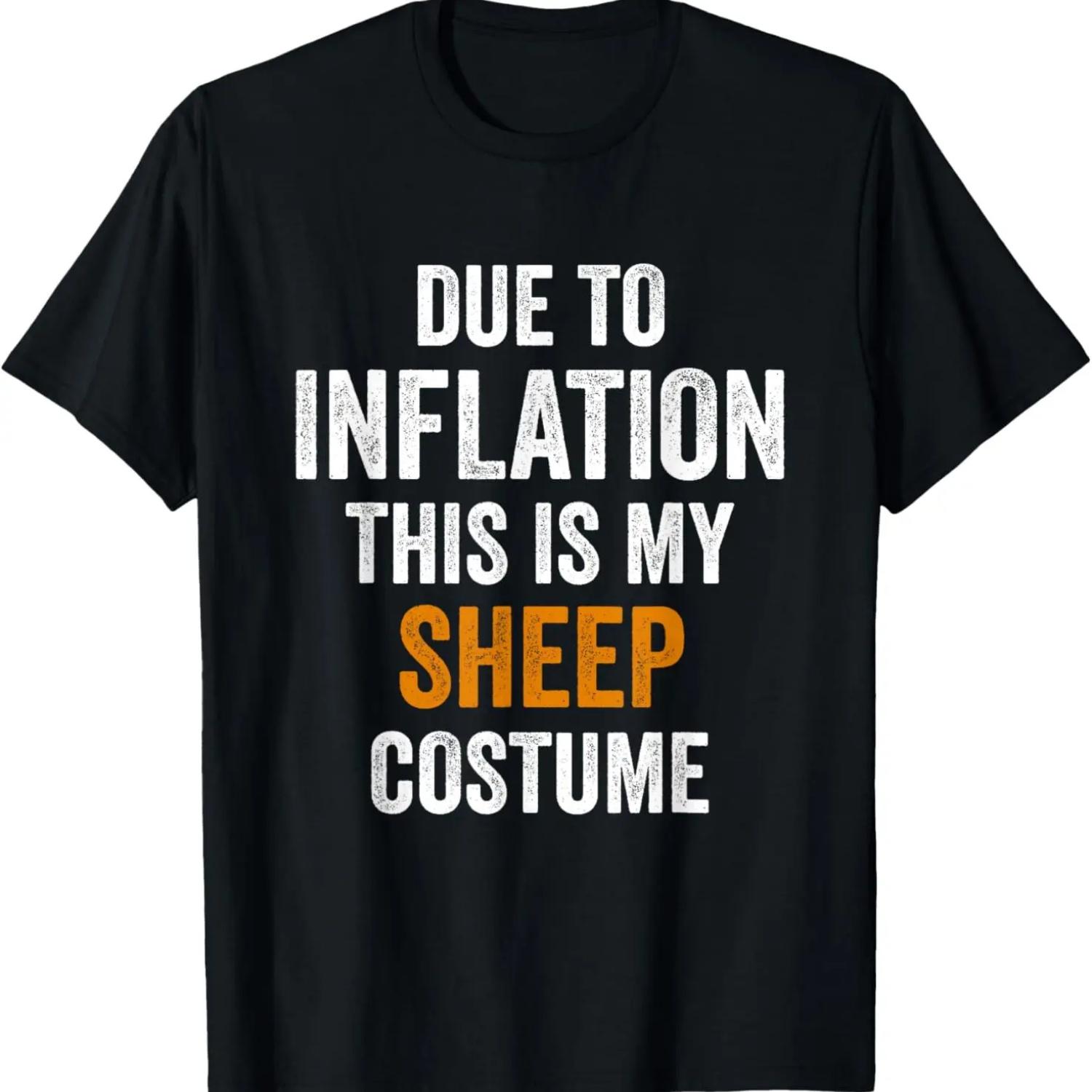 Due To Inflation This Is My Sheep Costume Halloween T-Shirt XXXXXL
Due To Inflation This Is My Sheep Costume Halloween T-Shirt XXXXXL