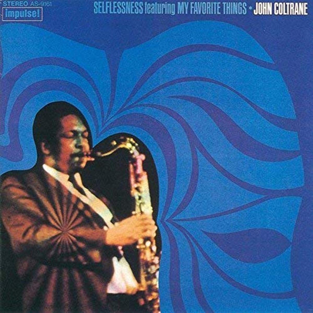 CD JOHN COLTRANE - Selflessness Featuring My Favorite UCCU5614 Impulse! 2016 Japan ObiJazz Used
CD JOHN COLTRANE - Selflessness Featuring My Favorite UCCU5614 Impulse! 2016 Japan ObiJazz Used