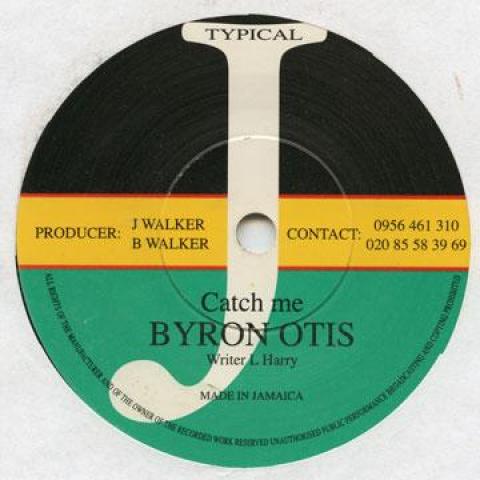 7inch Record BYRON OTIS - Catch Me Typical J 2004 UK Reggae, Ska & Dub
7inch Record BYRON OTIS - Catch Me Typical J 2004 UK Reggae, Ska & Dub