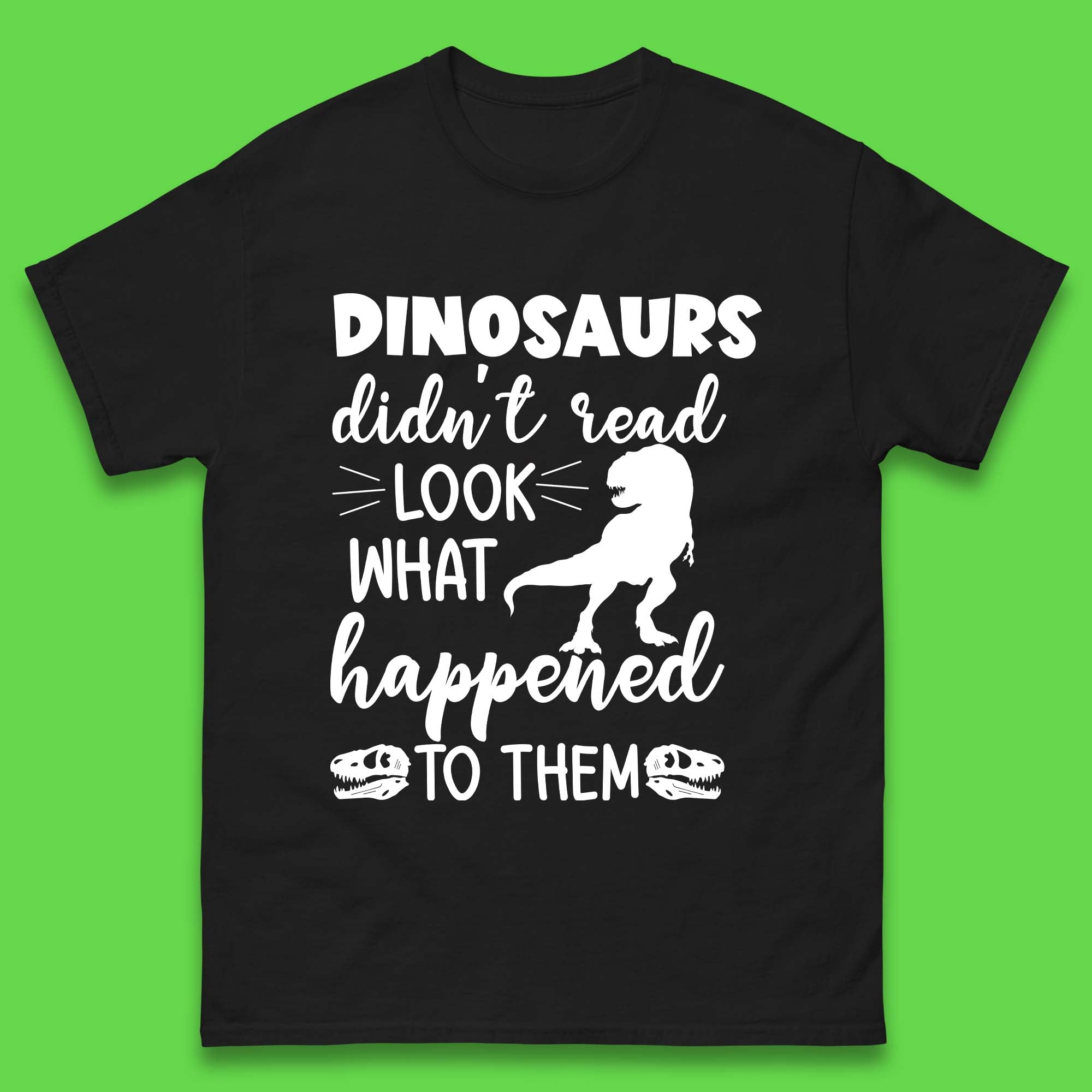 Dinosaur Didn t Read Mens T-Shirt Womens Tops Tees S
Dinosaur Didn t Read Mens T-Shirt Womens Tops Tees S