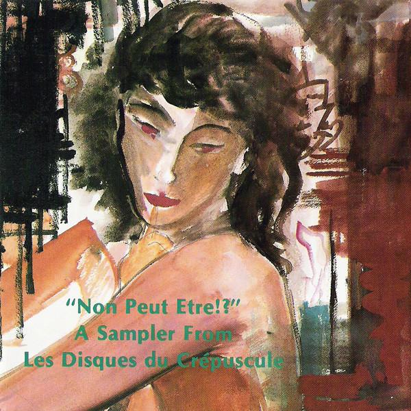 CD VARIOUS - Non Peut Etre! - A Sampler From Le CMCD1000 Les Disques Du 1988 Non Japan Dance & Electronica Used
CD VARIOUS - Non Peut Etre! - A Sampler From Le CMCD1000 Les Disques Du 1988 Non Japan Dance & Electronica Used