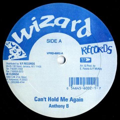 12inch Record ANTHONY B - Can t Hold Me Again; Version / Moun Wizard 1995 US Reggae, Ska & Dub
12inch Record ANTHONY B - Can t Hold Me Again; Version / Moun Wizard 1995 US Reggae, Ska & Dub