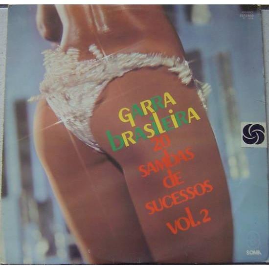 LP Record GARRA BRASILEIRA 20 Sambas De Sucessos Vol. 2 4096025 Soma 1978 Brazil Latin Used
LP Record GARRA BRASILEIRA 20 Sambas De Sucessos Vol. 2 4096025 Soma 1978 Brazil Latin Used