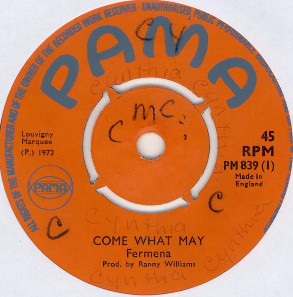 7inch Record FERMENA EDWARDS - Come What May NONE Pama Records 1972 Jamaica Reggae, Ska & Dub Used
7inch Record FERMENA EDWARDS - Come What May NONE Pama Records 1972 Jamaica Reggae, Ska & Dub Used