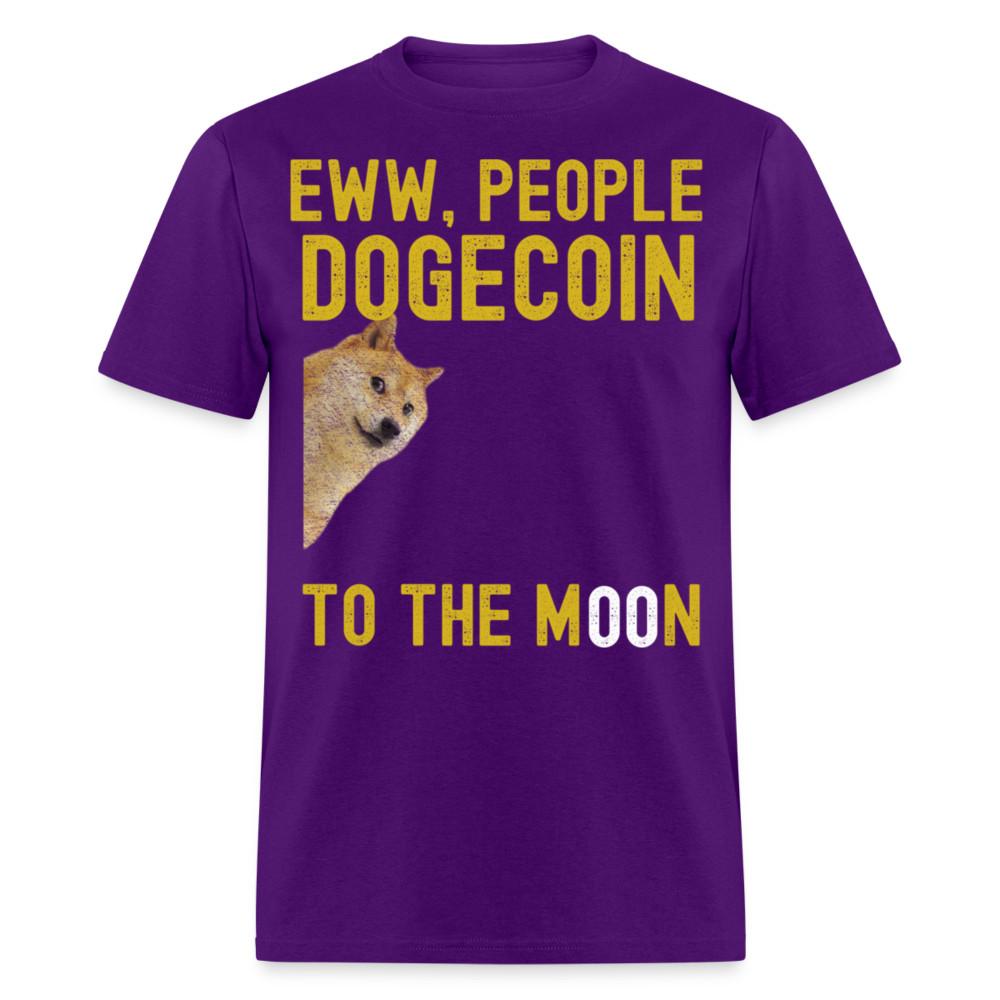 Eww people Dogecoin To the Moon shirt Doge HODL Crypto Meme T-Shirt Size S-6XL L
Eww people Dogecoin To the Moon shirt Doge HODL Crypto Meme T-Shirt Size S-6XL L
