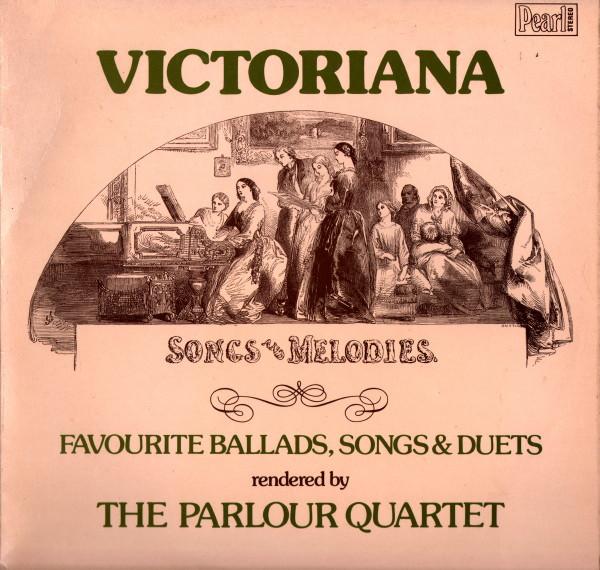 LP Record PARLOUR QUARTET - Victoriana: Favourite Ballads, Song SHE550 PEARL 1978 UK Classical Used
LP Record PARLOUR QUARTET - Victoriana: Favourite Ballads, Song SHE550 PEARL 1978 UK Classical Used