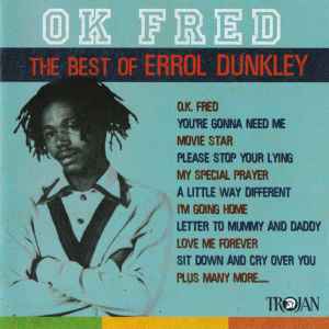 CD ERROL DUNKLEY - OK Fred (The Best Of Errol Dunkley) TJACD190 Trojan Records 2004 Europe Reggae, Ska & Dub Used
CD ERROL DUNKLEY - OK Fred (The Best Of Errol Dunkley) TJACD190 Trojan Records 2004 Europe Reggae, Ska & Dub Used
