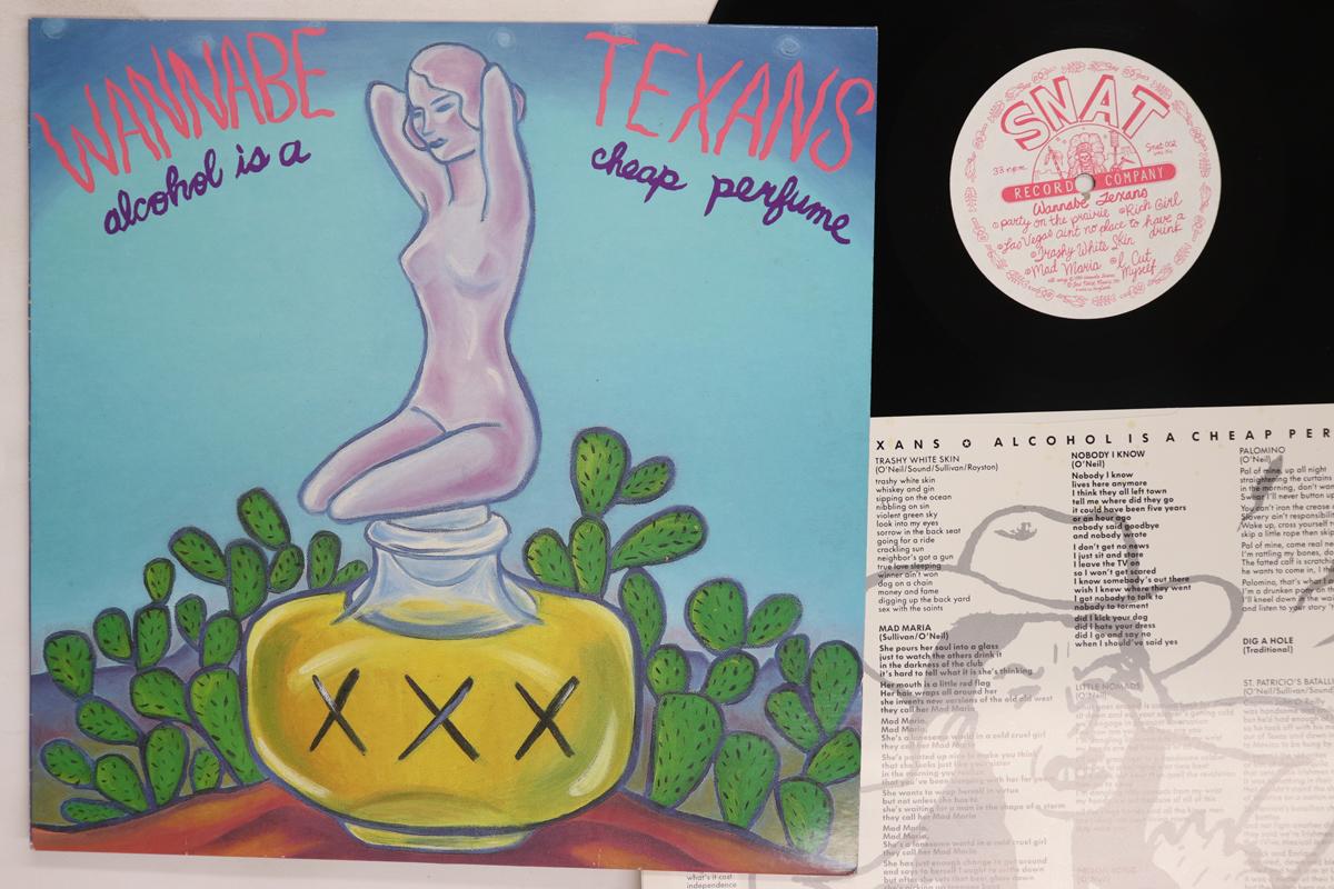 LP Record WANNABE TEXANS Alcohol Is A Cheap Perfume SNAT002 SNAT RECORD CO 1990 UK Rock Used
LP Record WANNABE TEXANS Alcohol Is A Cheap Perfume SNAT002 SNAT RECORD CO 1990 UK Rock Used