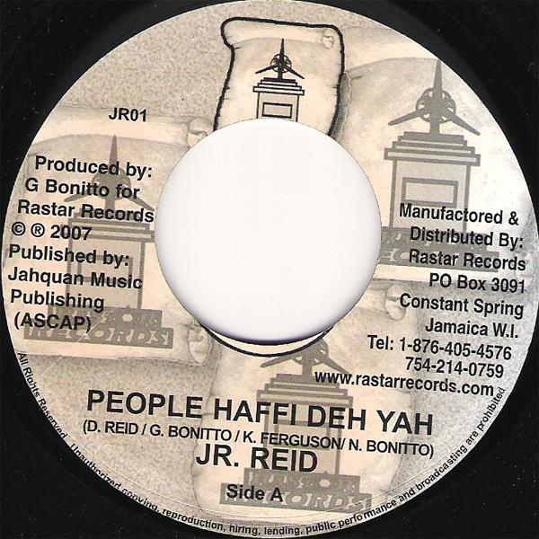 7inch Record JUNIOR REID - People Haffi Deh Yah JR01 Rastar Records 2007 Jamaica Reggae, Ska & Dub Used
7inch Record JUNIOR REID - People Haffi Deh Yah JR01 Rastar Records 2007 Jamaica Reggae, Ska & Dub Used