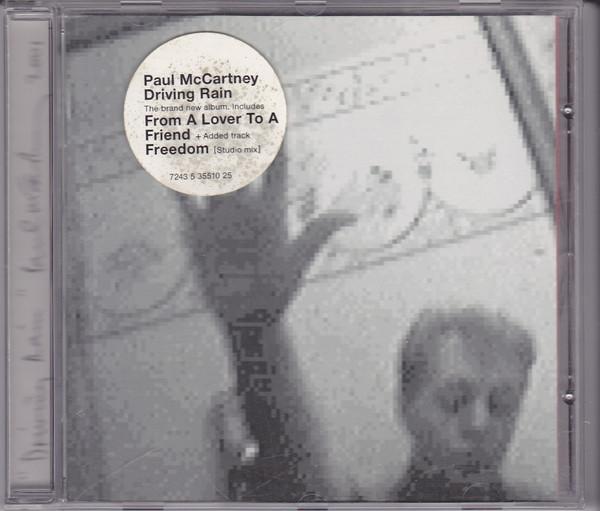 CD PAUL MCCARTNEY - Driving Rain 724353551025,53 Parlophone, MPL 2001 Europe Rock Used
CD PAUL MCCARTNEY - Driving Rain 724353551025,53 Parlophone, MPL 2001 Europe Rock Used