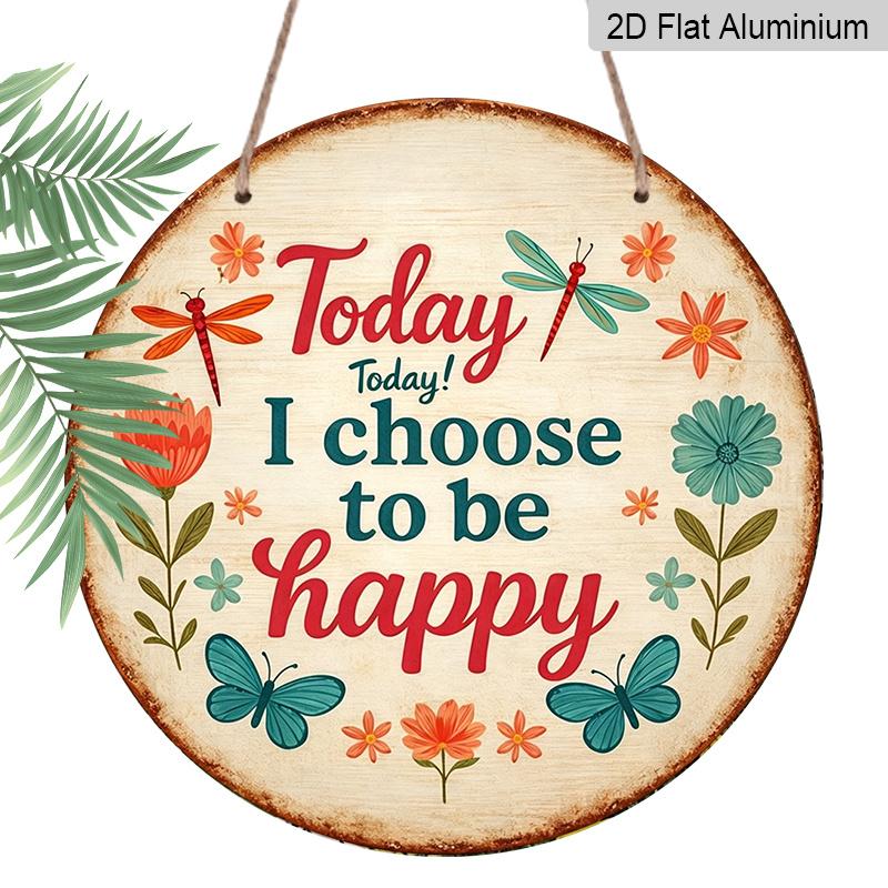 2D Flat, 1pc Round Aluminum Hanging Sign, Today I Choose to Be Happy Floral Butterfly Metal Wall Art, Vintage Inspirational Quote Decor, Perfect 7.87x7.87in
2D Flat, 1pc Round Aluminum Hanging Sign, Today I Choose to Be Happy Floral Butterfly Metal Wall Art, Vintage Inspirational Quote Decor, Perfect 7.87x7.87in