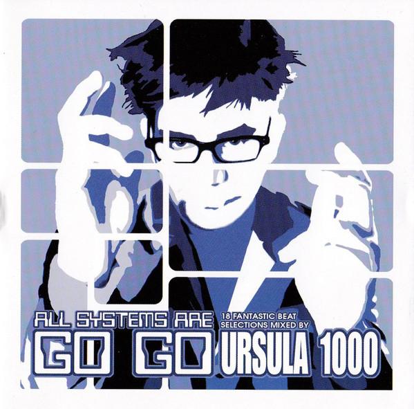 CD URSULA 1000 - All Systems Are Go Go ESL030 Eighteenth Stre 2000 US Dance & Electronica Used
CD URSULA 1000 - All Systems Are Go Go ESL030 Eighteenth Stre 2000 US Dance & Electronica Used
