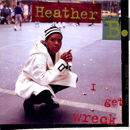 12inch Record HEATHER B. - I Get Wreck 066334 Elektra 1992 US Rap & Hip-Hop/R&B Used 
12inch Record HEATHER B. - I Get Wreck 066334 Elektra 1992 US Rap & Hip-Hop/R&B Used