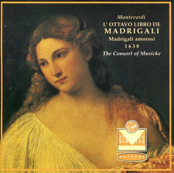 CD CLAUDIO MONTEVERDI, THE CONSORT OF - L Ottavo Libro De Madrigali (Madrig VC7911572 Virgin Classics 1991 Europe ObiClassical Used
CD CLAUDIO MONTEVERDI, THE CONSORT OF - L Ottavo Libro De Madrigali (Madrig VC7911572 Virgin Classics 1991 Europe ObiClassical Used