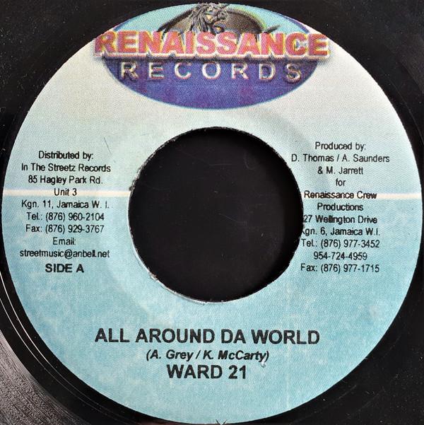7inch Record WARD 21 / GREG HINES / BRIGGY BENZ - All Around Da World / U Not Nasty NONE Renaissance Rec 2004 Jamaica Reggae, Ska & Dub Used
7inch Record WARD 21 / GREG HINES / BRIGGY BENZ - All Around Da World / U Not Nasty NONE Renaissance Rec 2004 Jamaica Reggae, Ska & Dub Used