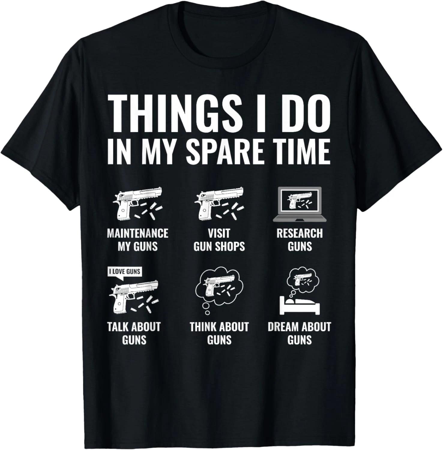 Things I Do In My Spare Time Funny Gun Lover Gun Enthusiast T shirt M
Things I Do In My Spare Time Funny Gun Lover Gun Enthusiast T shirt M