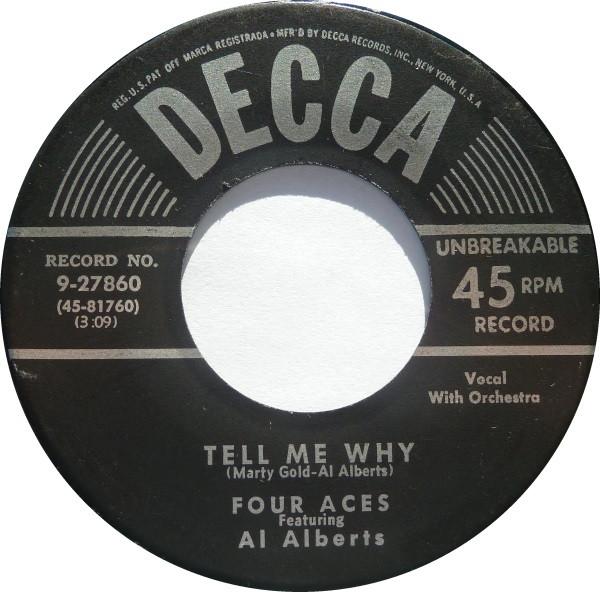 7inch Record FOUR ACES, AL ALBERTS - Tell Me Why / A Garden In The Rain 927860 Decca 1951 US Pop Used
7inch Record FOUR ACES, AL ALBERTS - Tell Me Why / A Garden In The Rain 927860 Decca 1951 US Pop Used
