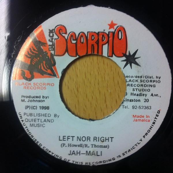 7inch Record JAHMALI - Left Nor Right NONE Black Scorpio 1998 Jamaica Reggae, Ska & Dub Used
7inch Record JAHMALI - Left Nor Right NONE Black Scorpio 1998 Jamaica Reggae, Ska & Dub Used