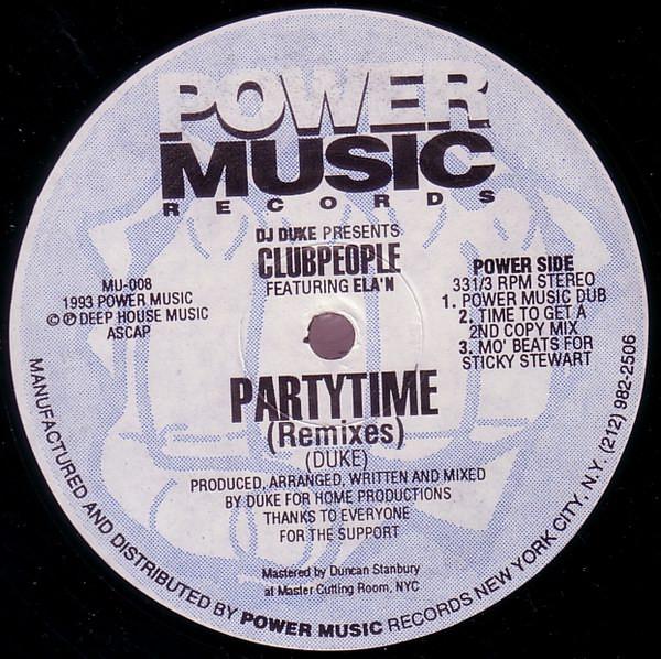 12inch Record DJ DUKE, CLUB PEOPLE, ELA N - Party Time (Remixes) MU008 Power Music Rec 1993 US Dance & Electronica Used
12inch Record DJ DUKE, CLUB PEOPLE, ELA N - Party Time (Remixes) MU008 Power Music Rec 1993 US Dance & Electronica Used