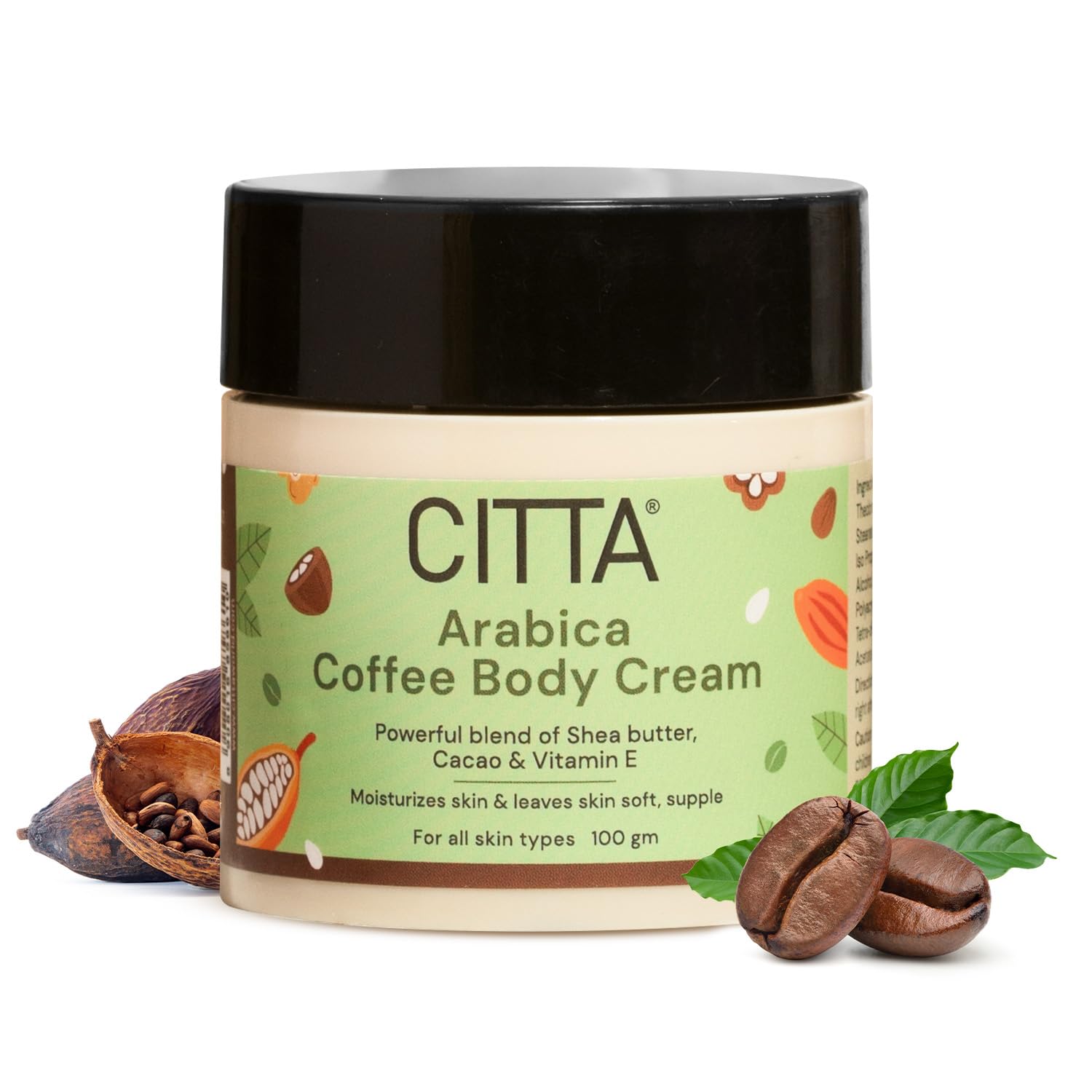 CITTA Arabica Coffee Body Cream For Men & Women | Rich Moisturization & Intense Nourishment | Perfect Solution Dryness | 100 gm
CITTA Arabica Coffee Body Cream For Men & Women | Rich Moisturization & Intense Nourishment | Perfect Solution Dryness | 100 gm