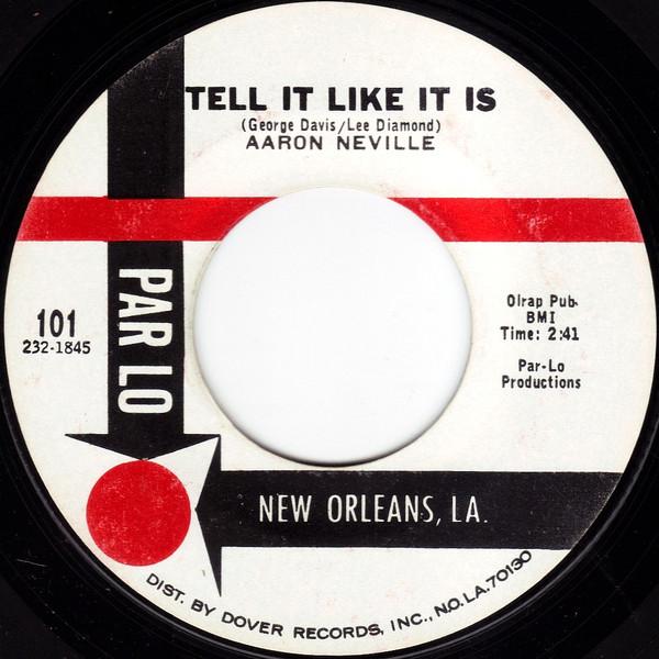 7inch Record AARON NEVILLE - Tell It Like It Is / Why Worry 101 Par Lo 1966 US Soul/Funk Used
7inch Record AARON NEVILLE - Tell It Like It Is / Why Worry 101 Par Lo 1966 US Soul/Funk Used