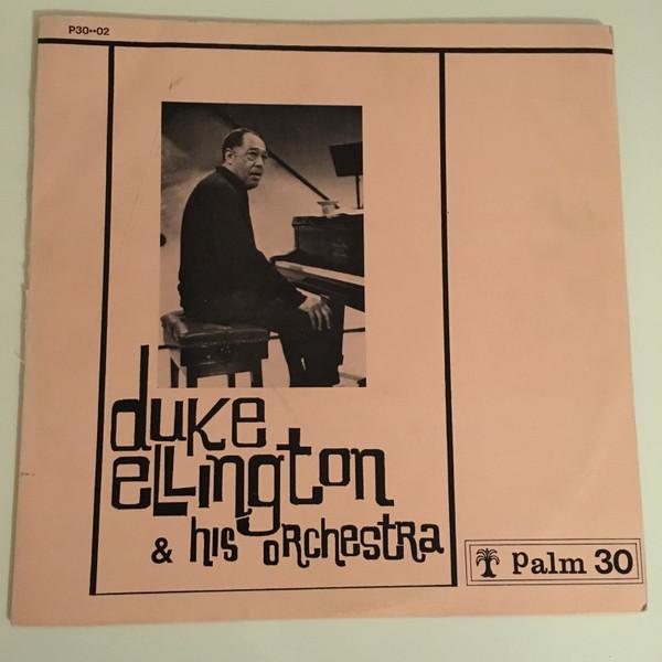 LP Record DUKE ELLINGTON HIS ORCHESTRA Duke Ellington His Orchestra P3002 PALM 30 France Jazz Used
LP Record DUKE ELLINGTON HIS ORCHESTRA Duke Ellington His Orchestra P3002 PALM 30 France Jazz Used