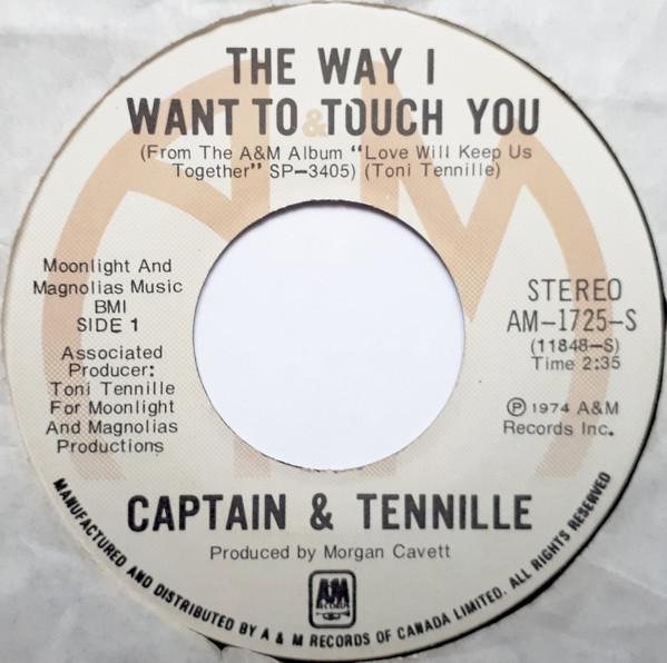 7inch Record CAPTAIN TENNILLE The Way I Want To Touch You AM1725S AM Records 1975 Canada Rock Used
7inch Record CAPTAIN TENNILLE The Way I Want To Touch You AM1725S AM Records 1975 Canada Rock Used