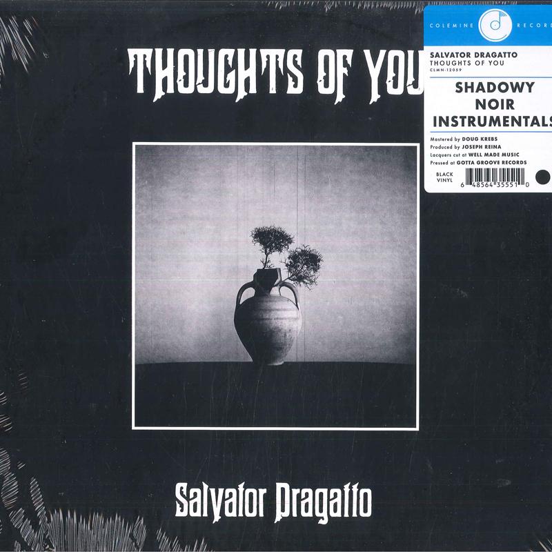 LP Record SALVATOR DRAGATTO - Thoughts Of You CLMN12059 Colemine Record 2024 US Soul/Funk
LP Record SALVATOR DRAGATTO - Thoughts Of You CLMN12059 Colemine Record 2024 US Soul/Funk