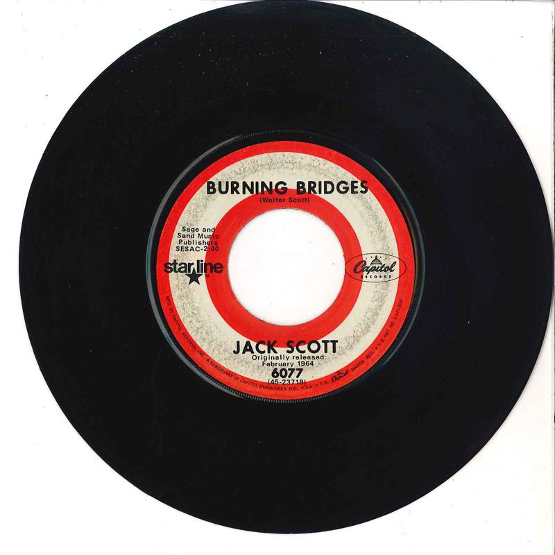 7inch Record JACK SCOTT - Burning Bridges / What In The World 6077 CAPITOL 1964 US Folk Used
7inch Record JACK SCOTT - Burning Bridges / What In The World 6077 CAPITOL 1964 US Folk Used