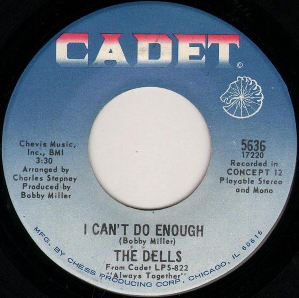7inch Record DELLS - I Can t Do Enough / Hallways Of My 5636 Cadet 1969 US Soul/Funk Used
7inch Record DELLS - I Can t Do Enough / Hallways Of My 5636 Cadet 1969 US Soul/Funk Used