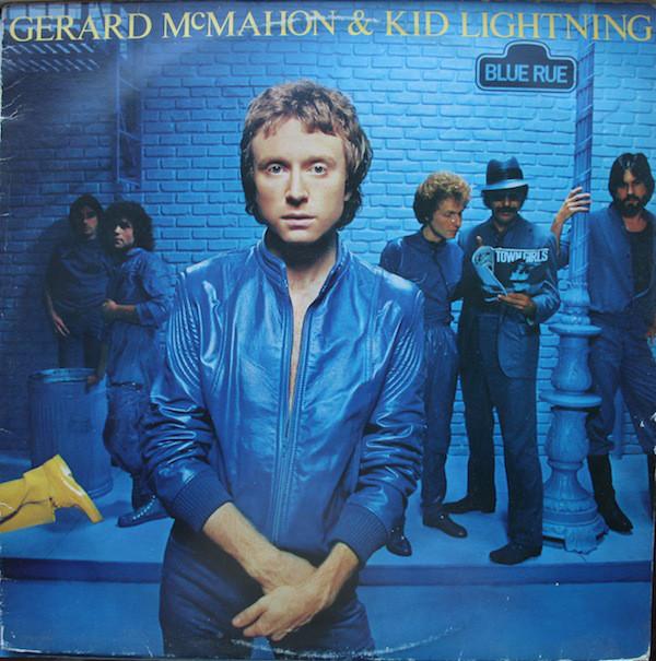 LP Record GERARD MCMAHON & KID LIGHTNING - Blue Rue 84880 CBS 1981 Europe Rock Used
LP Record GERARD MCMAHON & KID LIGHTNING - Blue Rue 84880 CBS 1981 Europe Rock Used