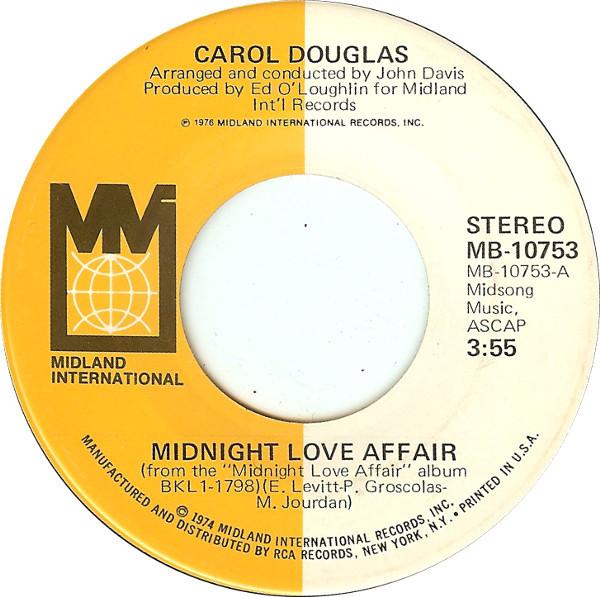 7inch Record CAROL DOUGLAS - Midnight Love Affair MB10753 Midland Interna 1978 US Soul/Funk Used
7inch Record CAROL DOUGLAS - Midnight Love Affair MB10753 Midland Interna 1978 US Soul/Funk Used