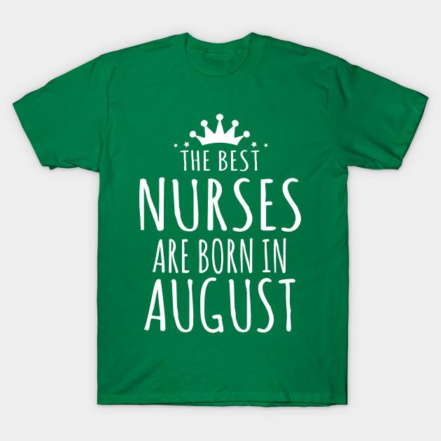 New Fashion Men T Shirt The Best Nurses Are Born In August Print Short Sleeve Tops Tees Casual
New Fashion Men T Shirt The Best Nurses Are Born In August Print Short Sleeve Tops Tees Casual