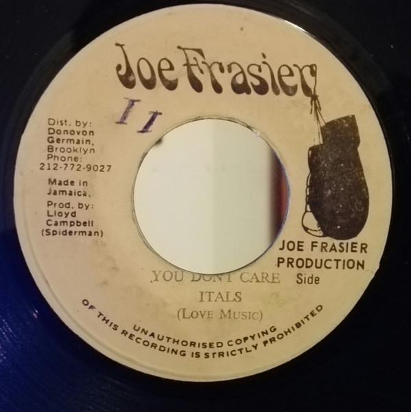 7inch Record ITALS You Dont Care NONE Joe Frasier Jamaica Reggae Ska Dub Used
7inch Record ITALS You Dont Care NONE Joe Frasier Jamaica Reggae Ska Dub Used