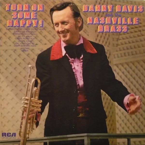 LP Record DANNY DAVIS THE NASHVILLE BRASS Turn On Some Happy LSP4803 RCA Victor 1972 Canada CountryFolk Used
LP Record DANNY DAVIS THE NASHVILLE BRASS Turn On Some Happy LSP4803 RCA Victor 1972 Canada CountryFolk Used