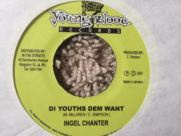 7inch Record INGEL CHANTA - Di Youths Dem Want NONE Young Blood Rec 2001 Jamaica Reggae, Ska & Dub Used
7inch Record INGEL CHANTA - Di Youths Dem Want NONE Young Blood Rec 2001 Jamaica Reggae, Ska & Dub Used