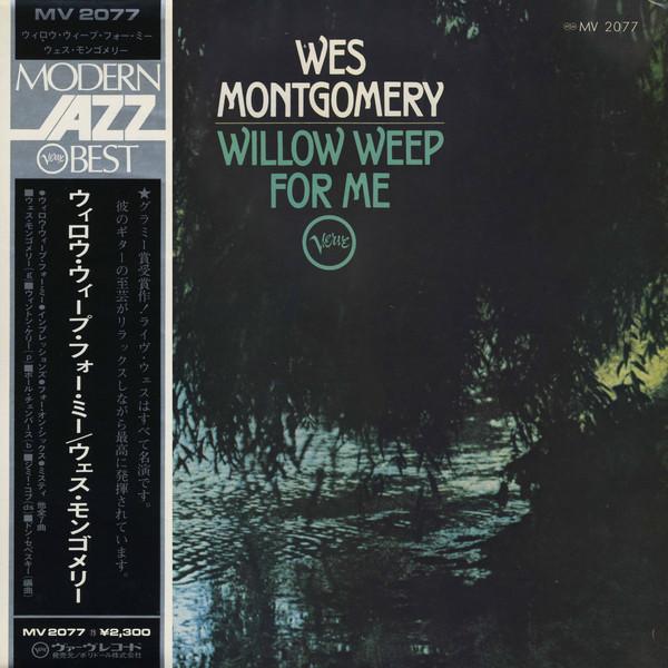 LP Record WES MONTGOMERY Willow Weep For Me MV2077 VERVE 1973 Japan Jazz Used
LP Record WES MONTGOMERY Willow Weep For Me MV2077 VERVE 1973 Japan Jazz Used