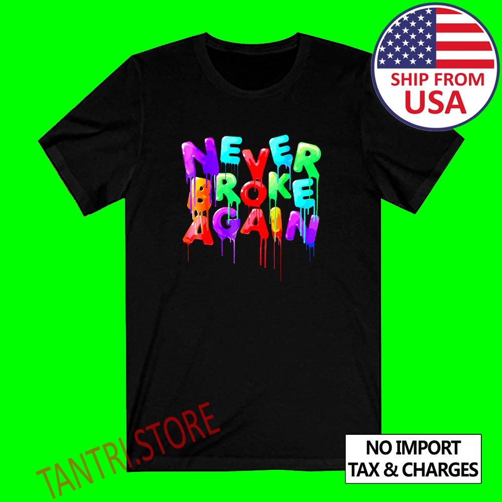 Never Broke Again Slogan Men s Black Size S to 3XL M
Never Broke Again Slogan Men s Black Size S to 3XL M