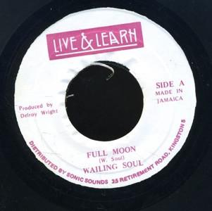7inch Record WAILING SOUL Full Moon NONE Live Learn Re Jamaica Reggae Ska Dub Used
7inch Record WAILING SOUL Full Moon NONE Live Learn Re Jamaica Reggae Ska Dub Used