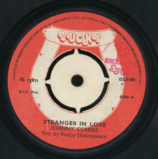 7inch Record JOHNNY CLARKE - Stranger In Love DL5100 Lucky 1975 UK Reggae, Ska & Dub Used
7inch Record JOHNNY CLARKE - Stranger In Love DL5100 Lucky 1975 UK Reggae, Ska & Dub Used