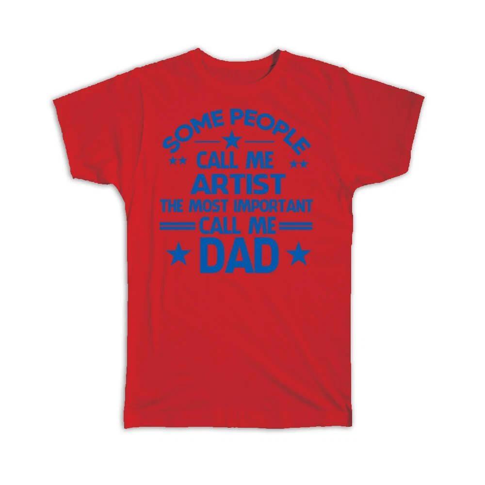 Gift T-Shirt : ARTIST Dad Important People Family Fathers Day 3XL
Gift T-Shirt : ARTIST Dad Important People Family Fathers Day 3XL