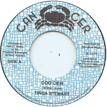 7inch Record TINGA STEWART - Coo Deh / Coo Deh Dub OR10 Cancer/Onlyroot 1976 France Reggae, Ska & Dub Used
7inch Record TINGA STEWART - Coo Deh / Coo Deh Dub OR10 Cancer/Onlyroot 1976 France Reggae, Ska & Dub Used