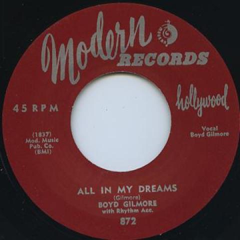 7inch Record BOYD GILMORE - All In My Dreams / Take A Little Wa MODERN872 Modern UK Blues
7inch Record BOYD GILMORE - All In My Dreams / Take A Little Wa MODERN872 Modern UK Blues