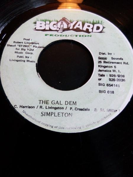 7inch Record SIMPLETON - The Gal Dem BIG018 Big Yard Produc Jamaica Reggae, Ska & Dub Used
7inch Record SIMPLETON - The Gal Dem BIG018 Big Yard Produc Jamaica Reggae, Ska & Dub Used