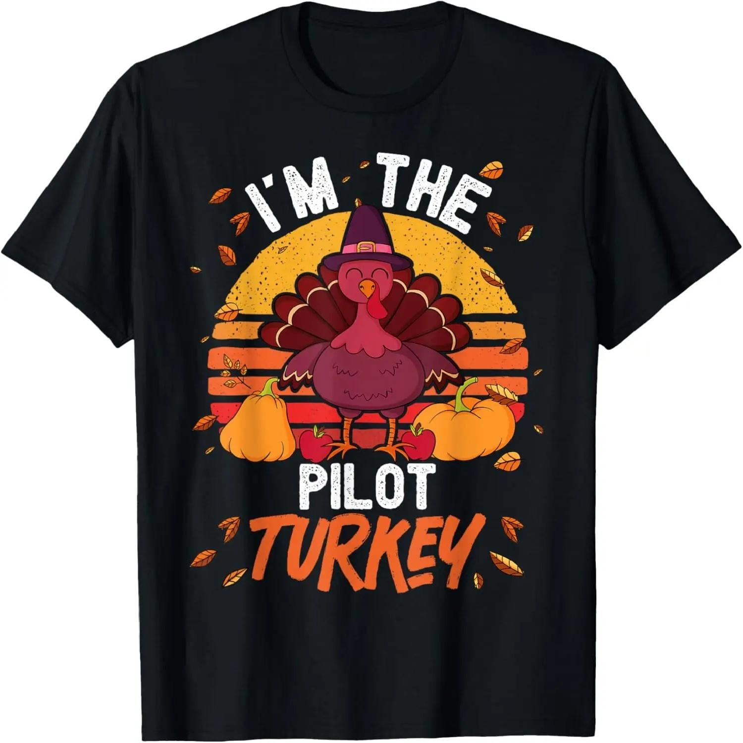 I m the Pilot Turkey, Funny Thanksgiving Pilot T-Shirt XXXXXL чорний
I m the Pilot Turkey, Funny Thanksgiving Pilot T-Shirt XXXXXL чорний
