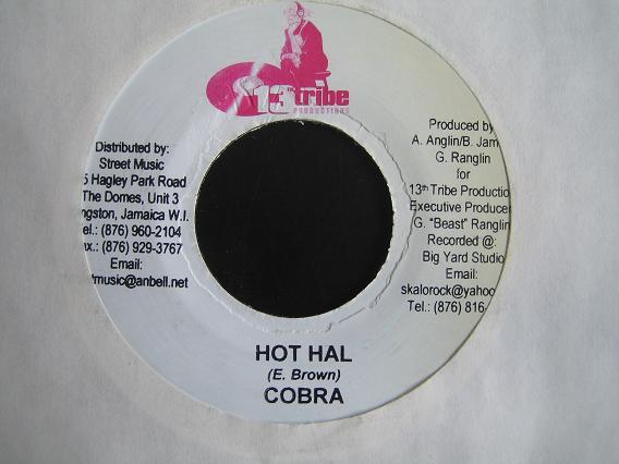 7inch Record MAD COBRA - Hot Gal NONE 13th Tribe Prod 2005 Jamaica Reggae, Ska & Dub Used
7inch Record MAD COBRA - Hot Gal NONE 13th Tribe Prod 2005 Jamaica Reggae, Ska & Dub Used