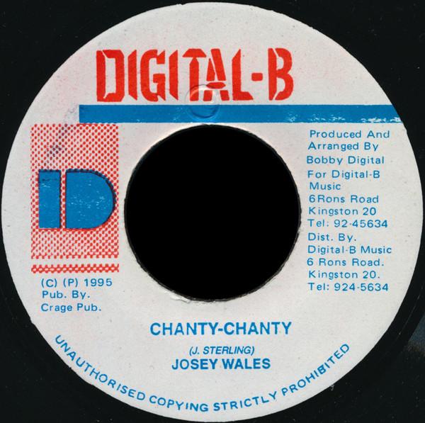 7inch Record JOSEY WALES - Chanty-Chanty NONE Digital-B 1995 Jamaica Reggae, Ska & Dub Used
7inch Record JOSEY WALES - Chanty-Chanty NONE Digital-B 1995 Jamaica Reggae, Ska & Dub Used