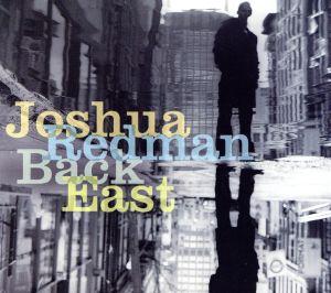 CD JOSHUA REDMAN Back East WPCR12643 Nonesuch 2007 Japan ObiJazz Used
CD JOSHUA REDMAN Back East WPCR12643 Nonesuch 2007 Japan ObiJazz Used