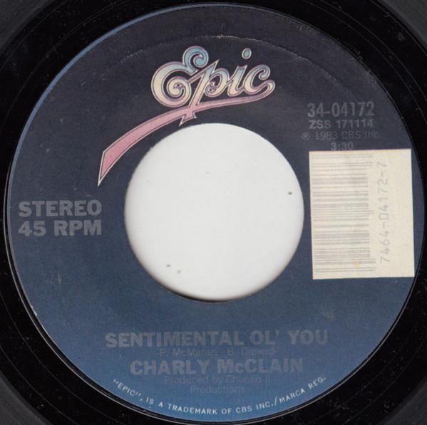 7inch Record CHARLY MCCLAIN - Sentimental Ol You 3404172 Epic 1983 US Folk Used
7inch Record CHARLY MCCLAIN - Sentimental Ol You 3404172 Epic 1983 US Folk Used