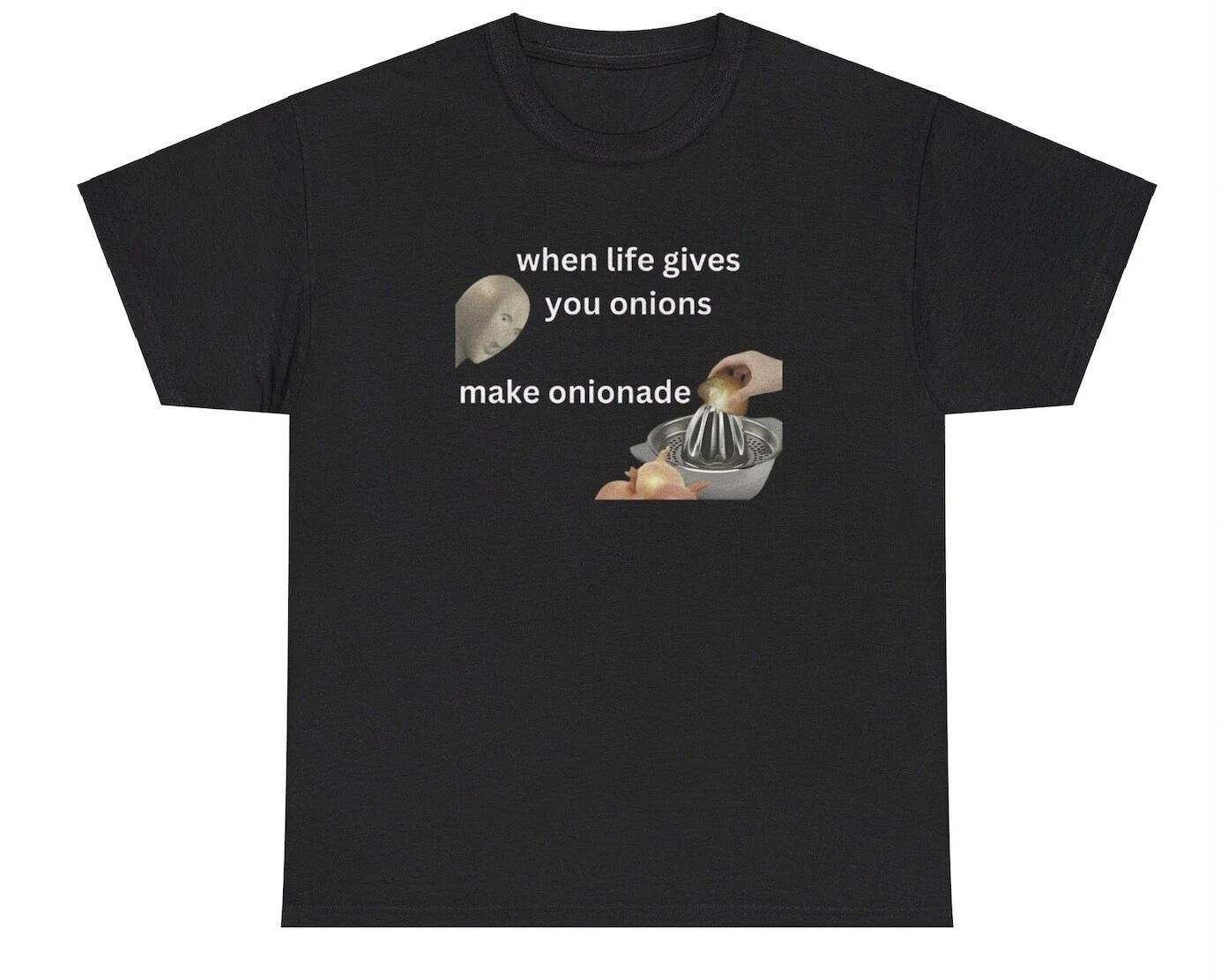 When Life Gives You Onions Make Onionade T Shirt Funny Lemons Parody Cringe Tee 4XL
When Life Gives You Onions Make Onionade T Shirt Funny Lemons Parody Cringe Tee 4XL